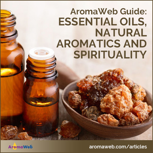 Essential Oils, Natural Aromatics and Spirituality