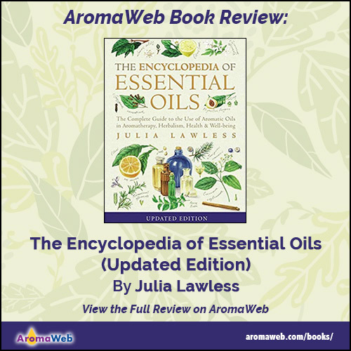 Encyclopedia of Essential Oils by Julia Lawless
