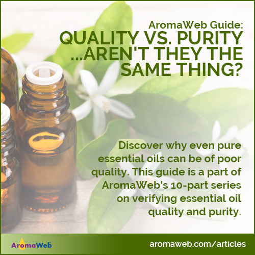 Essential Oil Quality vs. Purity - Aren't They the Same Thing?