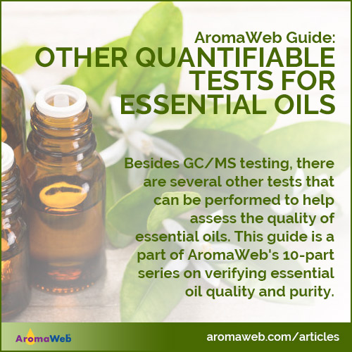 Other Quantifiable Tests for Essential Oils