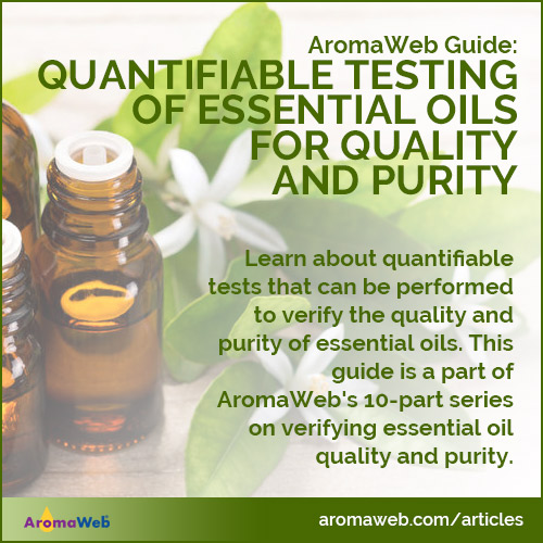 Quantifiable Testing of Essential Oils for Quality and Purity
