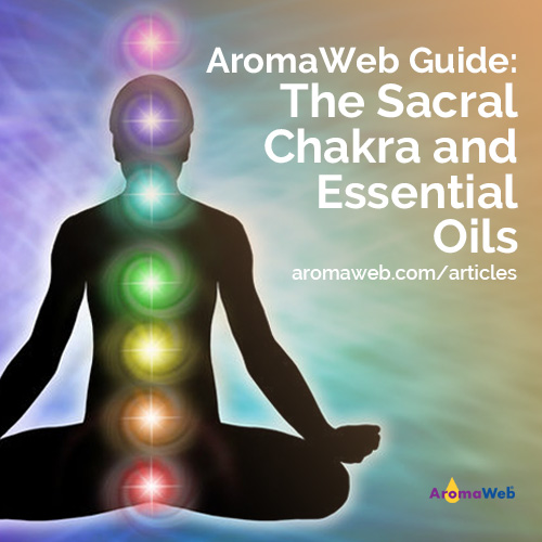 The Sacral Chakra and Essential Oils